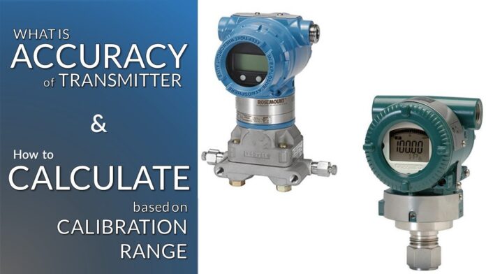 What is Accuracy of Transmitter and How to Calculate Accuracy based on Calibration Range