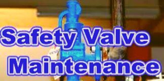 صيانة صمام الامان Safety Valve Maintenance,Overhaul,Testing&Assembly