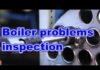 Steam Boiler problems inspection-Maintenance & troubleshooting 1