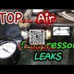 STOP Air Compressor Leak