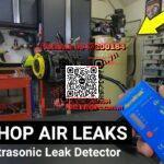 How to Find Shop Air Leaks with an Ultrasonic Leak Detector