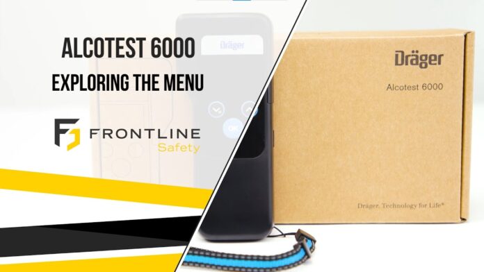 Exploring the Menu of the Drager Alcotest 6000