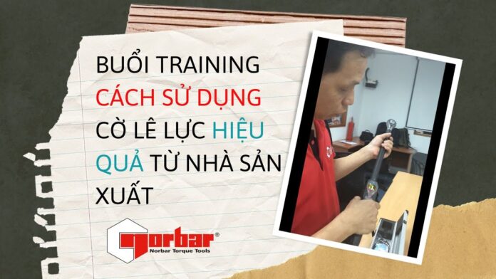 Quatest 3 và INO tham gia đào tạo tại Norbar Singapore |Hiệu chuẩn cờ lê lực các loại | Việt Nam Distributor | INO Measure