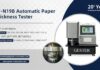 “Touch Screen Automatic Paper Thickness Tester GT-N19B – Thiết bị không thể thiếu cho ngành công nghiệp đo lường và thử nghiệm”