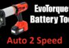 “Bí quyết sử dụng EvoTorque® Battery Tool – Auto 2 Speed hiệu quả cho nhà máy của bạn!”
