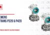 Tiêu đề: “Đơn giản hóa quá trình cài đặt với Process Instrument Solutions – Siemens P320 P420”