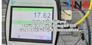 Hướng dẫn sử dụng cảm biến đo điểm sương DP 510 CS-INSTRUMENT. Kiểm soát độ ẩm khí nén chính xác cao | Việt Nam Distributor | INO Measure